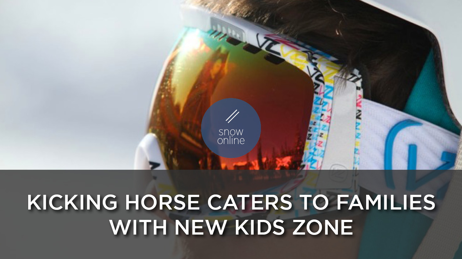 Kicking Horse Caters to Families with New Kids Zone