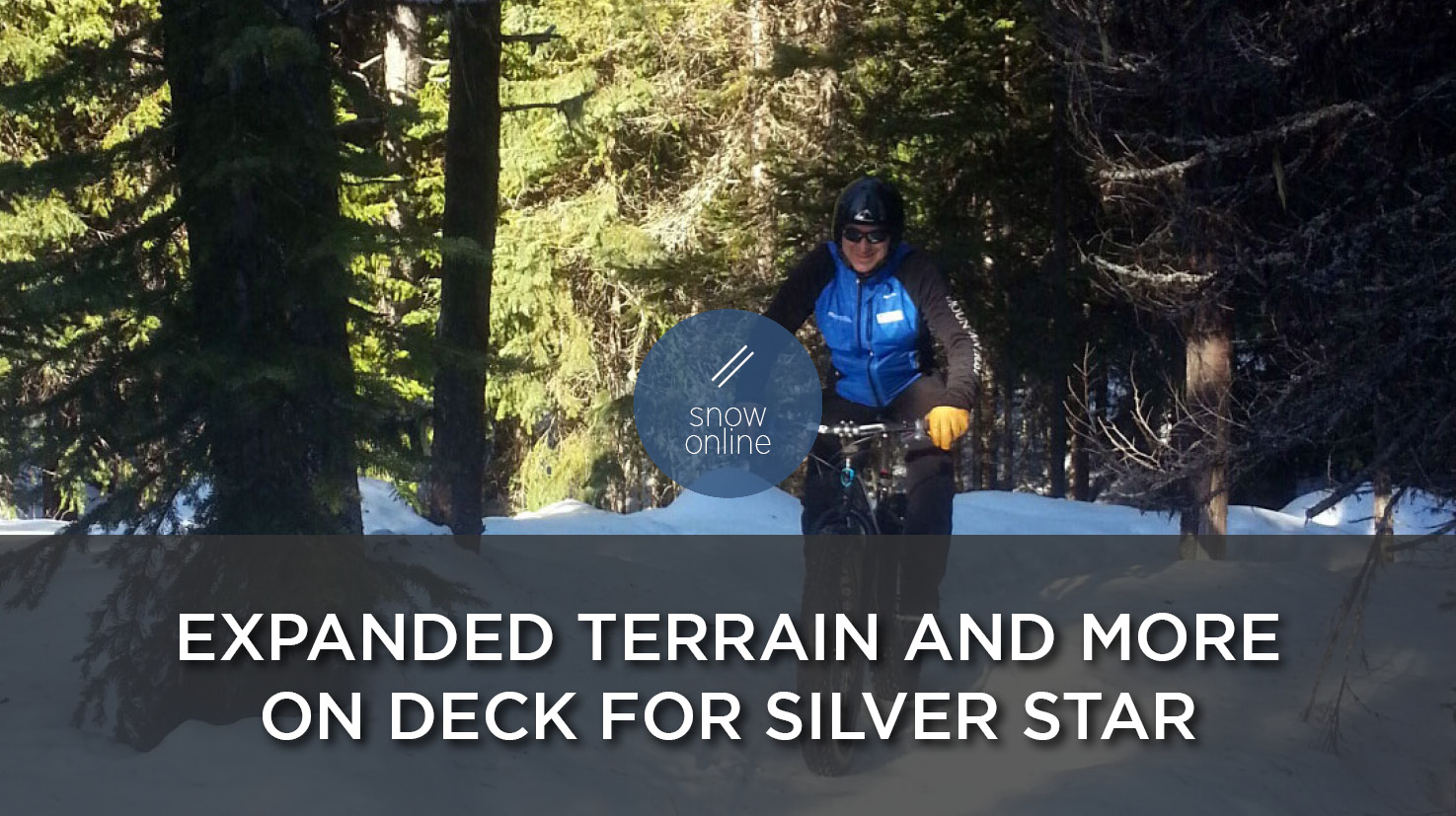 Expanded Terrain And More Winter Activities On Deck For Silver Star