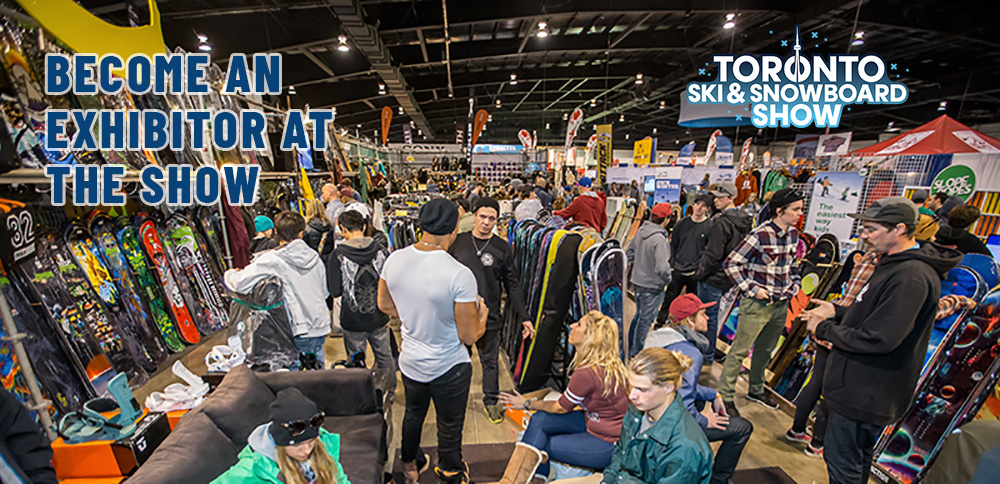 Become an exhibitor at the Toronto Ski and Snowboard Show